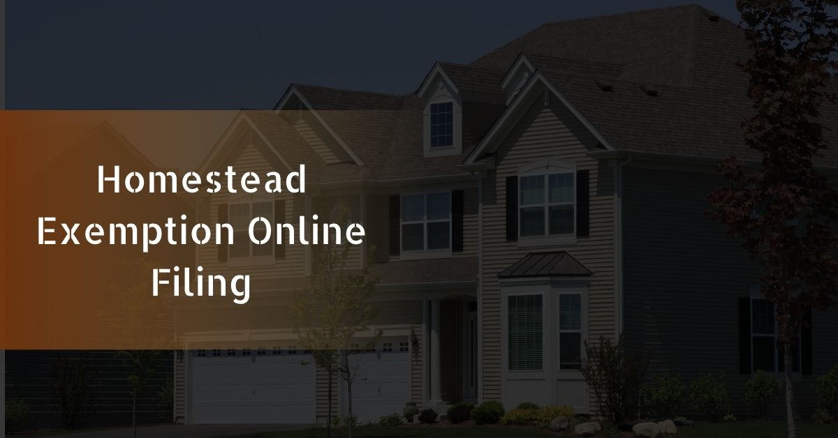 Homestead Exemption Online Filing